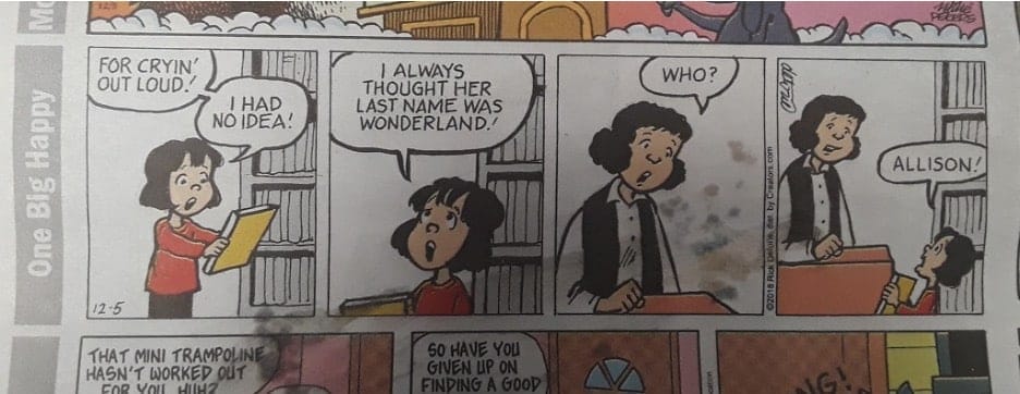 Rick Detories One Big Happy mentions wonderland in a verbal exchange in a short comic featuring a mother and daughter