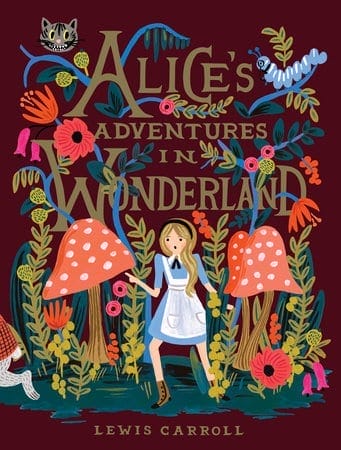 Cover of the Puffin 150th anniversary deluxe edition of "Alice's Adventures in Wonderland" featuring Alice amongst mushrooms and other plants on a maroon background. Illustrated by Anna Bond.