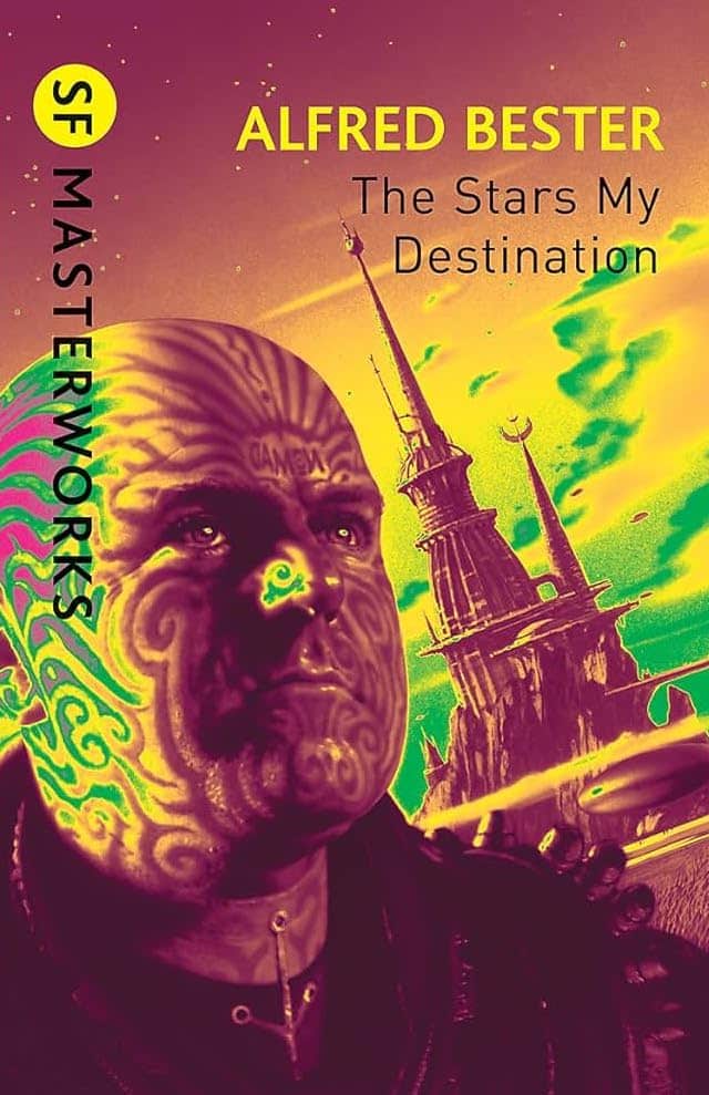 Cover image of the science fiction novel "The Stars My Destination" by Alfred Bester, featuring a tattooed man and a futuristic castle in the background.